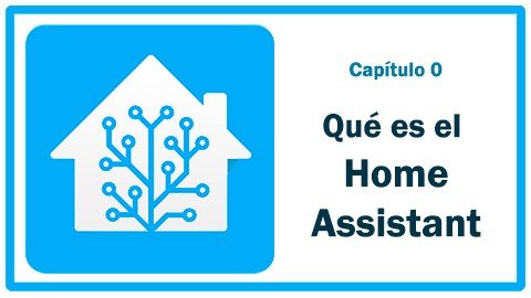 ¿Qué es Home Assistant?