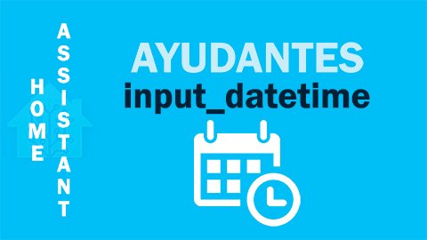 input_datetime Home Assistant