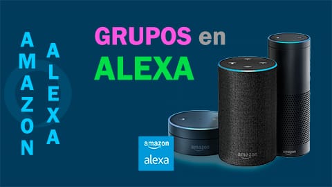 Grupos en Alexa