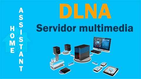 DLNA Servidor multimedia digital