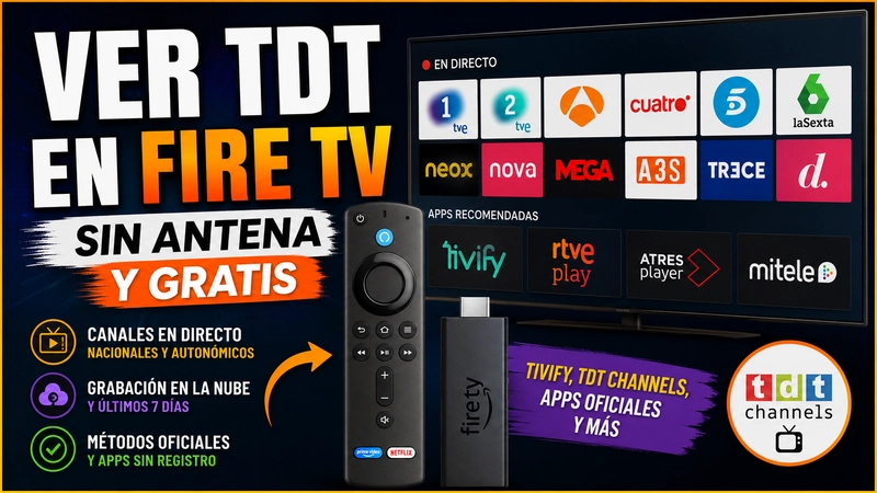 Ver TDT en Fire TV gratis