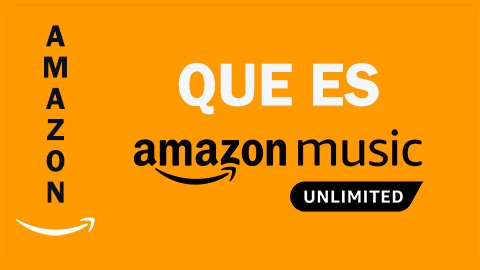 Qué es Amazon music unlimited