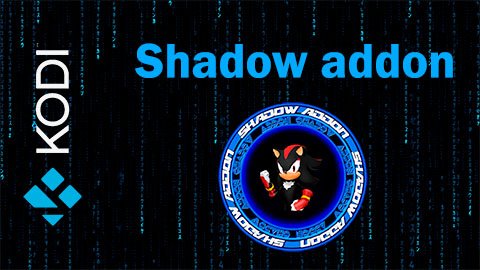 Cómo instalar Shadow en Kodi