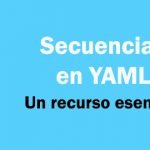 Secuencias en YAML