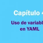 Uso de variables en YAML