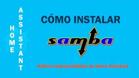 Cómo instalar Samba en Home Assistant