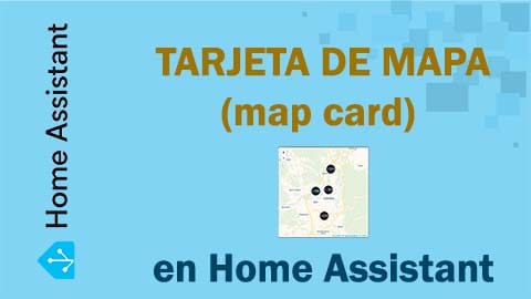 Tarjeta de mapa en Home Assistant (map card)