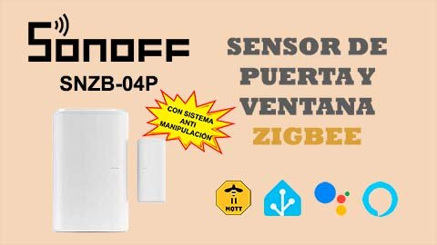 Sensor de puerta y ventana Zigbee de Sonoff - SNZB-04P
