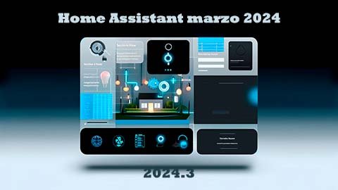 Home Assistant marzo 2024 - 2024.3