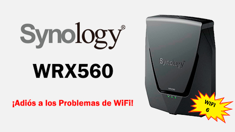 Synology WRX560. WIFI 6 y doble banda