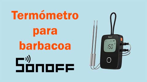 Termómetro para barbacoa BBQ SONOFF BMT01