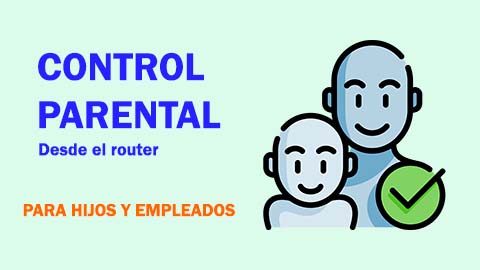 Configuración del Control Parental en un Router: Guía Completa