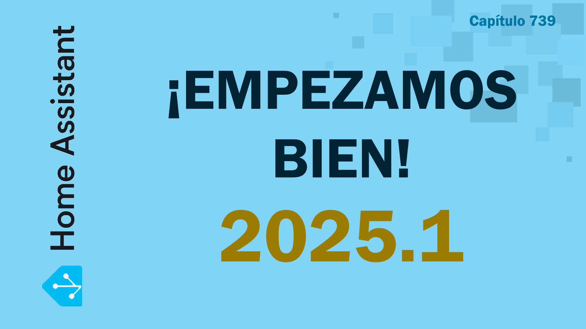 Home Assistant 2025.1: Tu Home Assistant mucho más seguro