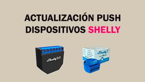 Reparar actualización push dispositivos Shelly