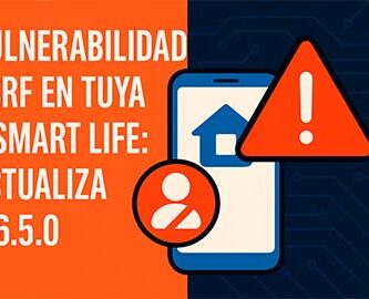 Vulnerabilidad CSRF en Tuya y Smart Life