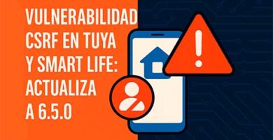 Vulnerabilidad CSRF en Tuya y Smart Life
