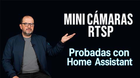Mini cámaras RTSP para Home Assistant