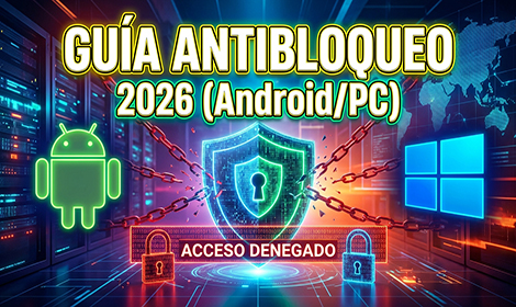 Guia antibloqueo 2026 saltar censura movistar orange android pc