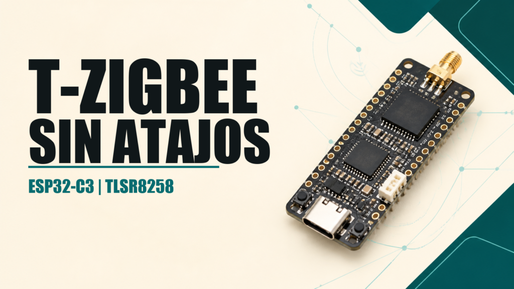 Placa LILYGO T-Zigbee con ESP32-C3 y TLSR8258