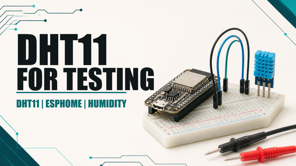 DHT11 sensor connected to ESPHome for testing