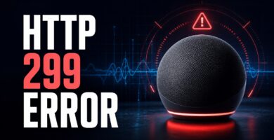 Alexa troubleshooting: Alexa Media Player HTTP 299 Error: What It Means and What to Do