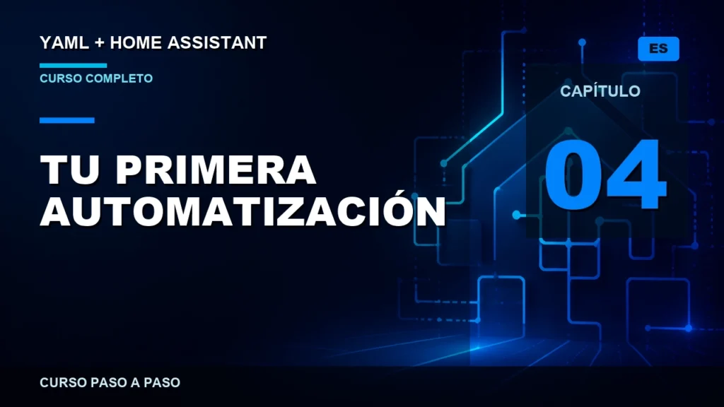 Tu primera automatización YAML en Home Assistant