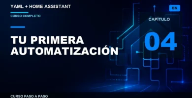 Tu primera automatización YAML en Home Assistant