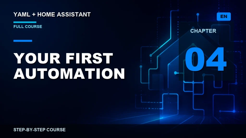Your first Home Assistant YAML automation