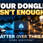 Matter over Thread in Home Assistant: your dongle isn't enough; USB radio, host, and connected smart-home devices